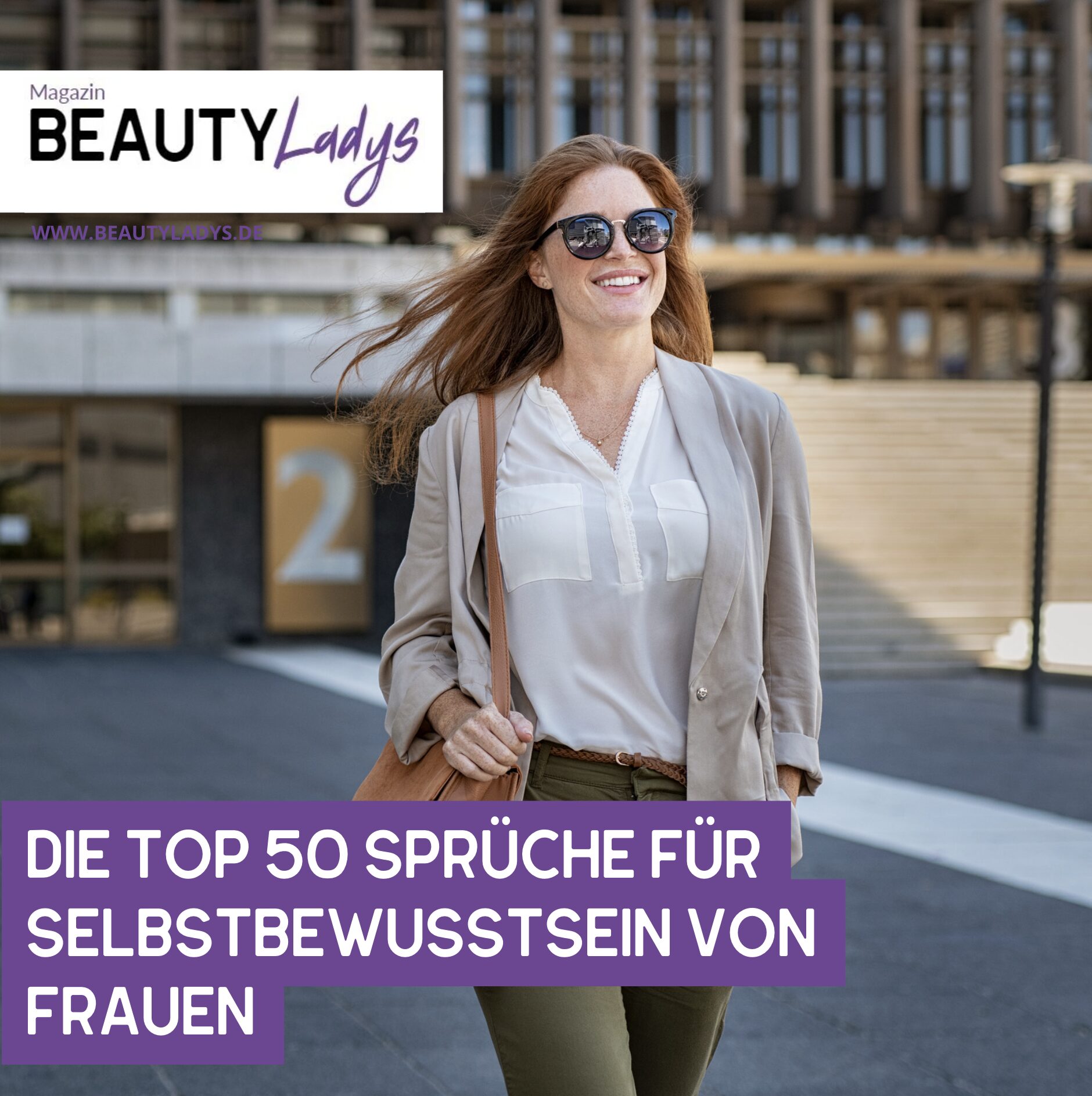 Die Top 50 Sprüche für Selbstbewusstsein von Frauen Die Top 50 Sprüche für Selbstbewusstsein von Frauen