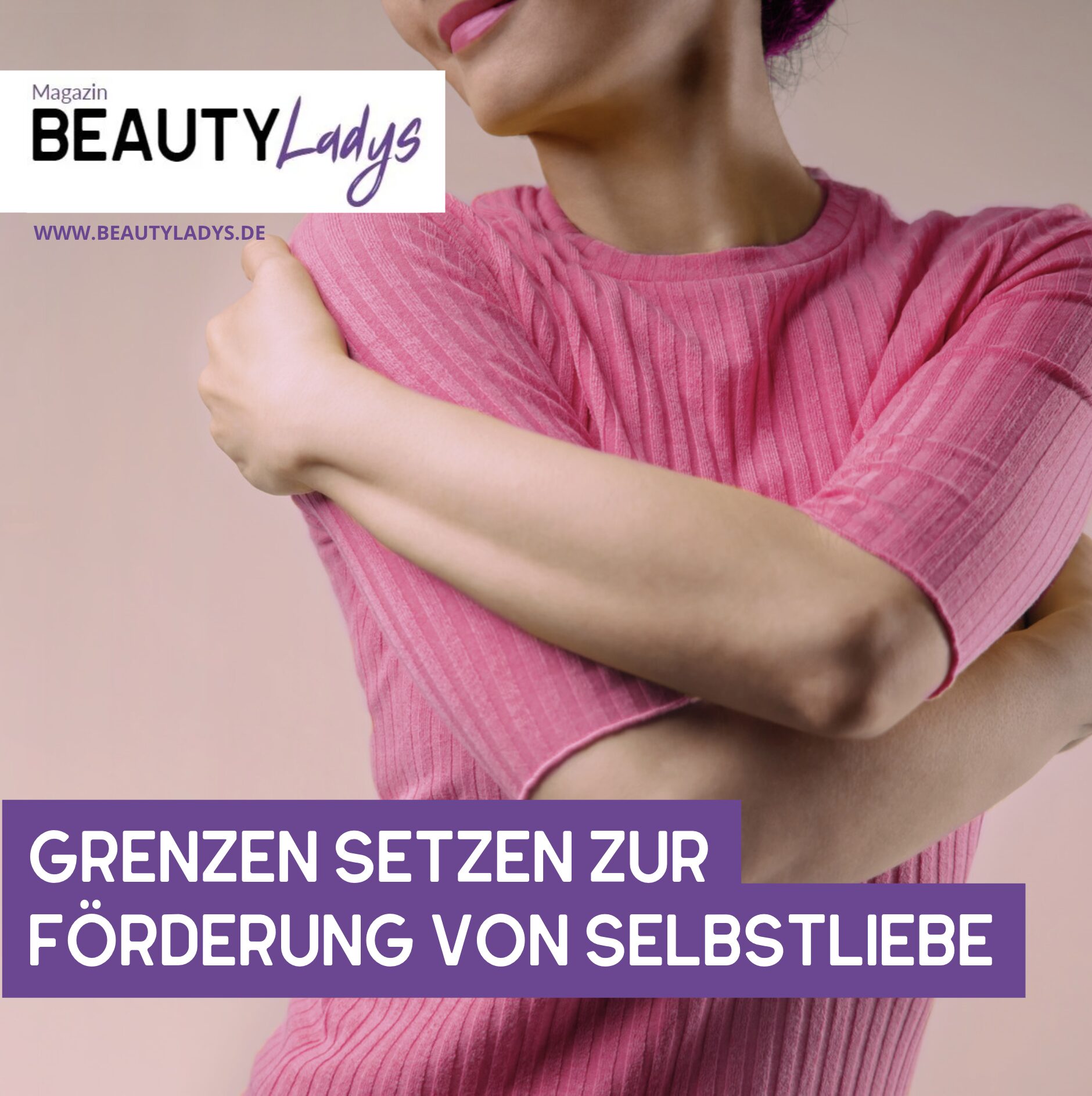 Grenzen setzen zur Förderung von Selbstliebe Grenzen setzen zur Förderung von Selbstliebe