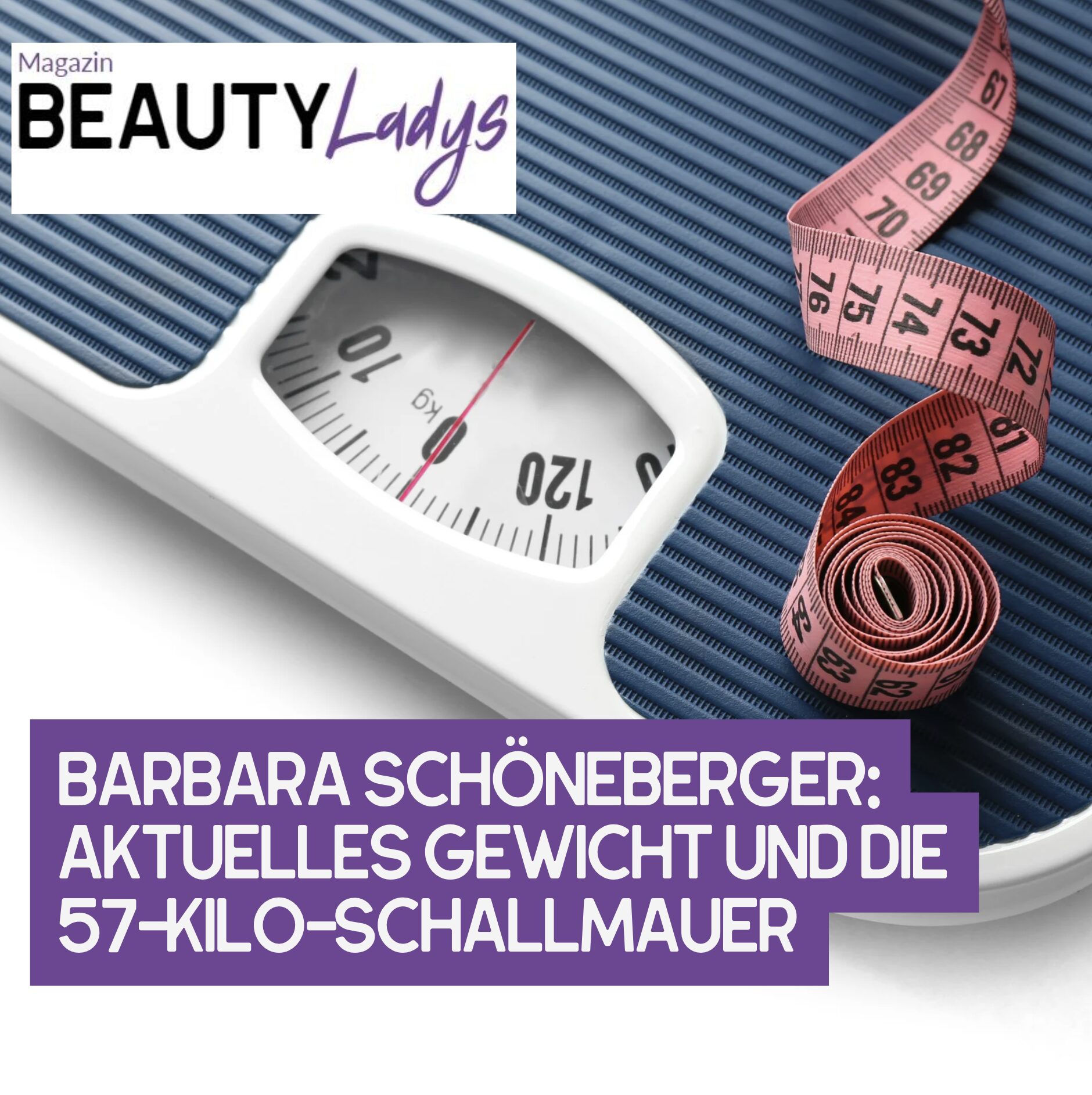 Barbara Schöneberger: Aktuelles Gewicht und die 57-Kilo-Schallmauer