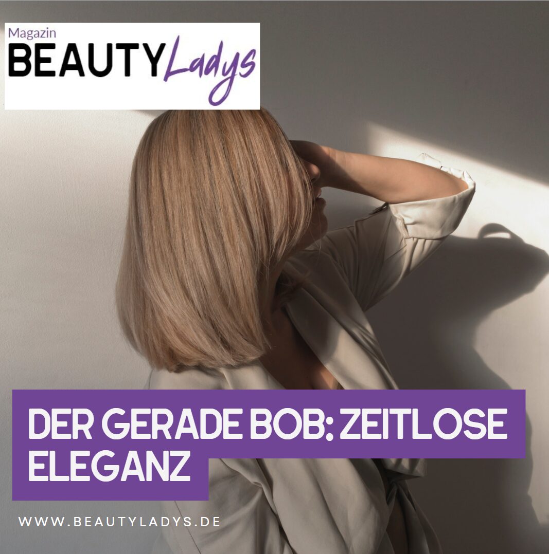 Der gerade Bob Zeitlose Eleganz