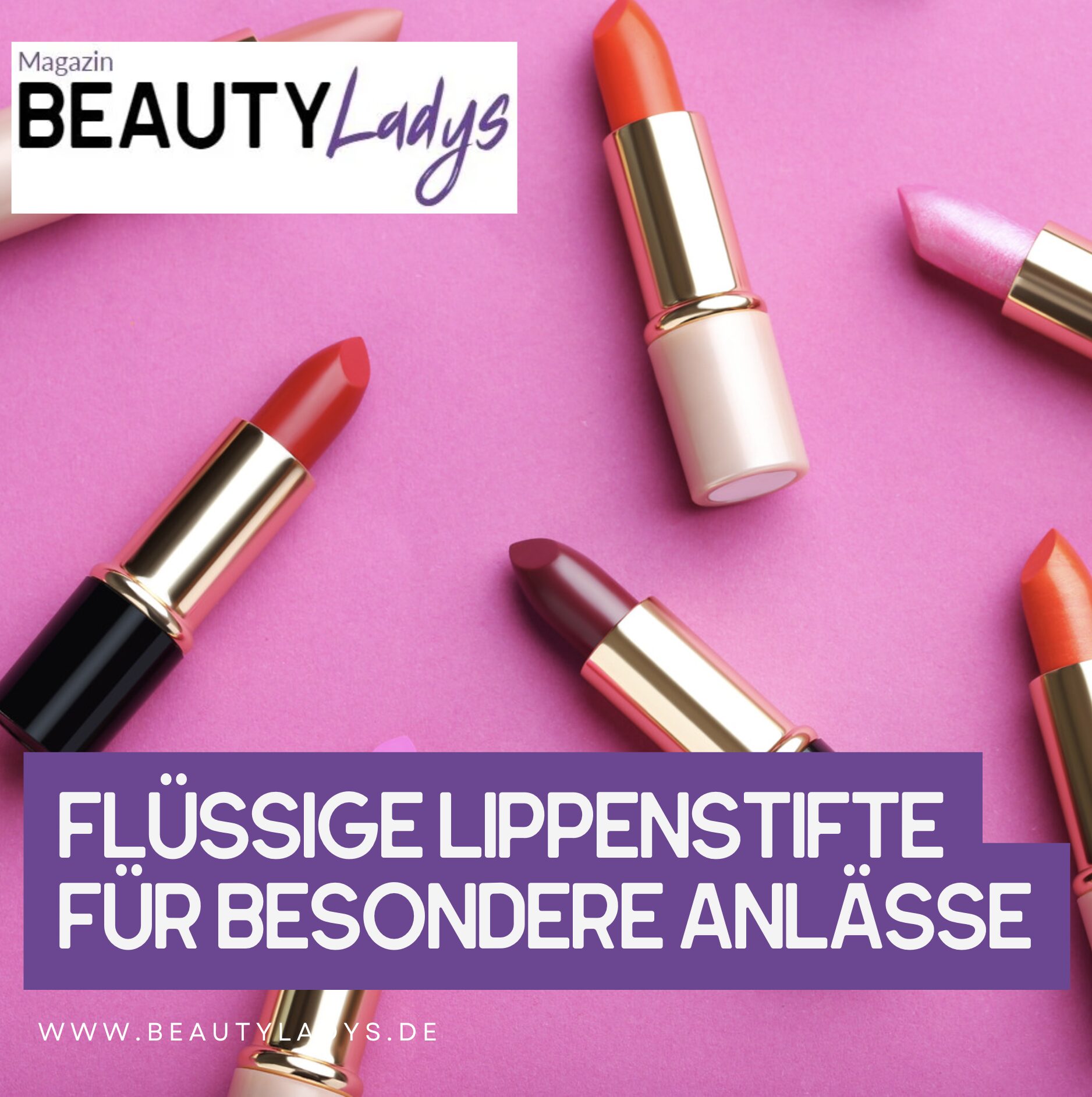 Flüssige Lippenstifte für besondere Anlässe Flüssige Lippenstifte für besondere Anlässe