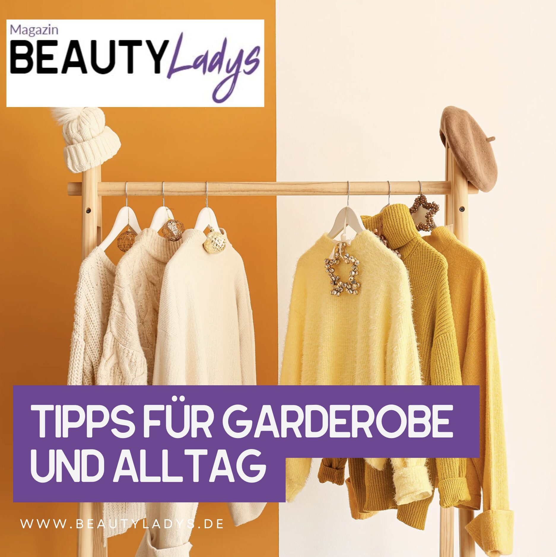 Tipps für Garderobe und Alltag Tipps für Garderobe und Alltag
