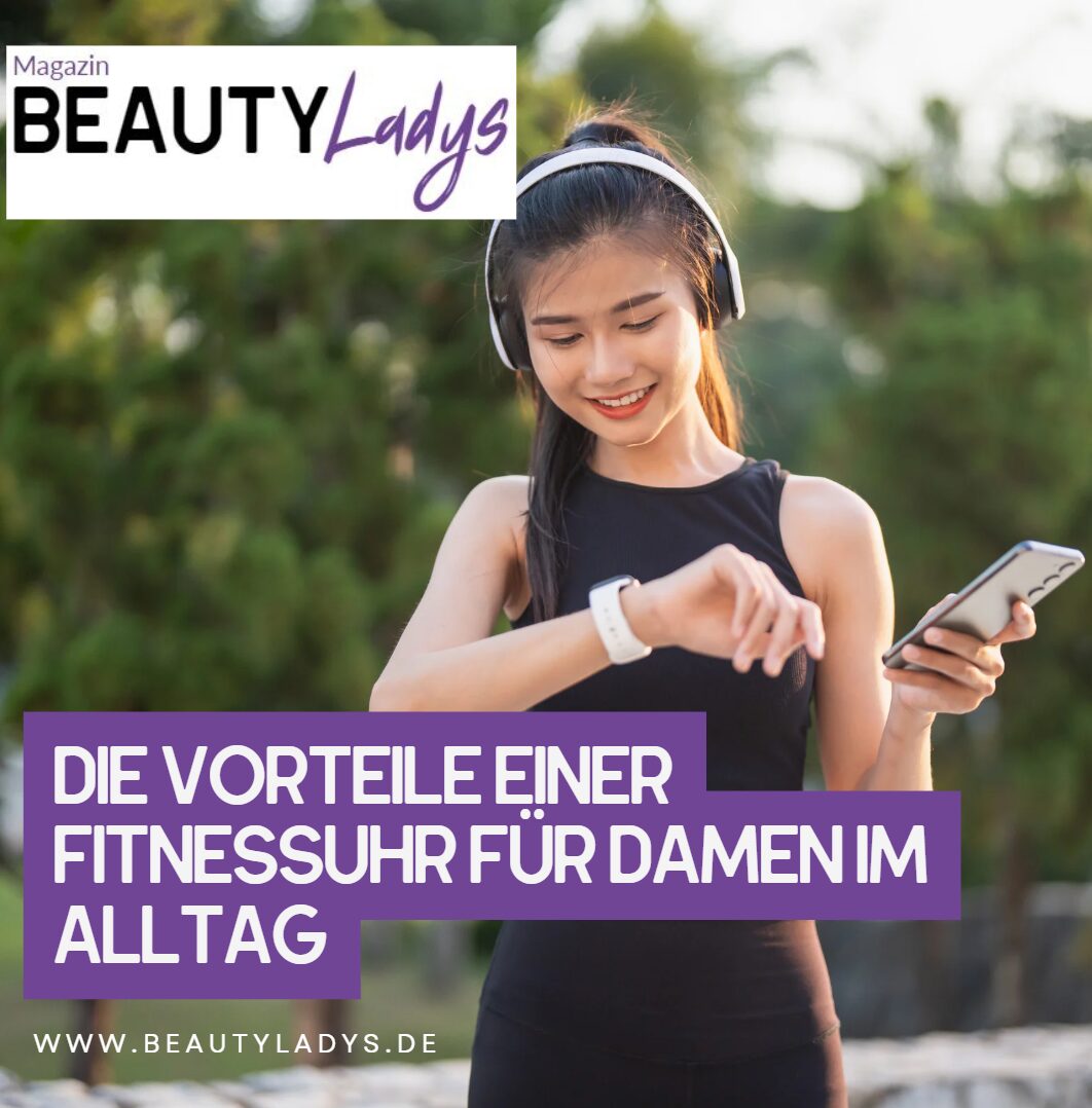 Die Vorteile einer Fitnessuhr für Damen im Alltag Die Vorteile einer Fitnessuhr für Damen im Alltag