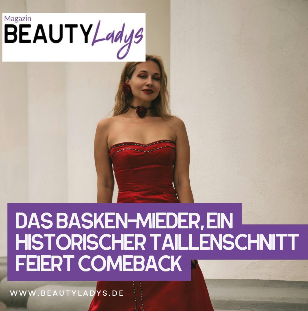 Das Basken-Mieder, ein historischer Taillenschnitt feiert Comeback Das Basken-Mieder, ein historischer Taillenschnitt feiert Comeback